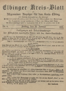Kreis-Blatt des Königlich Preußischen Landraths-Amtes zu Elbing, Nr. 6 Freitag 18 Januar 1901