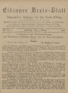 Kreis-Blatt des Königlich Preußischen Landraths-Amtes zu Elbing, Nr. 18 Freitag 1 März 1901
