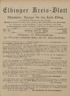 Kreis-Blatt des Königlich Preußischen Landraths-Amtes zu Elbing, Nr. 22 Freitag 15 März 1901
