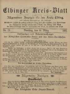Kreis-Blatt des Königlich Preußischen Landraths-Amtes zu Elbing, Nr. 23 Dienstag 19 März 1901