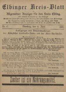 Kreis-Blatt des Königlich Preußischen Landraths-Amtes zu Elbing, Nr. 47 Dienstag 11 Juni 1901