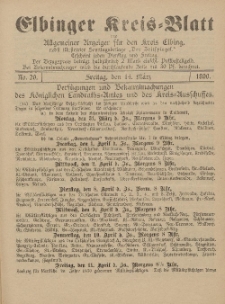 Kreis-Blatt des Königlich Preußischen Landraths-Amtes zu Elbing, Nr. 20 Freitag 14 März 1890
