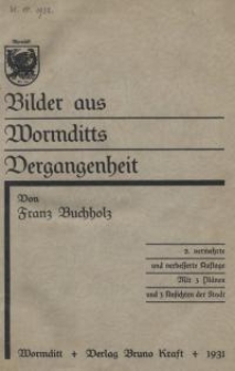 Bilder aus Wormditts Vergangenheit. 2. Aufl.