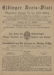 Kreis-Blatt des Königlich Preußischen Landraths-Amtes zu Elbing, Nr. 6 Freitag 19 Januar 1900