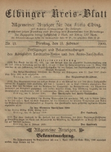 Kreis-Blatt des Königlich Preußischen Landraths-Amtes zu Elbing, Nr. 13 Dienstag 13 Februar 1900