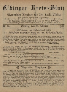 Kreis-Blatt des Königlich Preußischen Landraths-Amtes zu Elbing, Nr. 15 Dienstag 20 Februar 1900