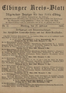 Kreis-Blatt des Königlich Preußischen Landraths-Amtes zu Elbing, Nr. 17 Dienstag 27 Februar 1900