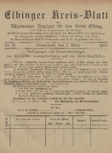 Kreis-Blatt des Königlich Preußischen Landraths-Amtes zu Elbing, Nr. 18 Sonnabend 3 März 1900