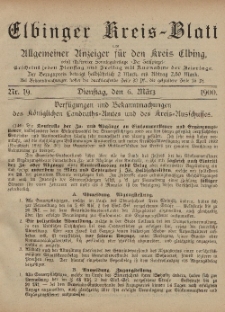 Kreis-Blatt des Königlich Preußischen Landraths-Amtes zu Elbing, Nr. 19 Dienstag 6 März 1900