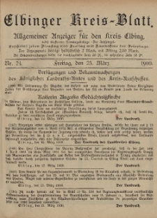 Kreis-Blatt des Königlich Preußischen Landraths-Amtes zu Elbing, Nr. 24 Freitag 23 März 1900