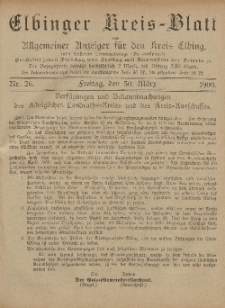 Kreis-Blatt des Königlich Preußischen Landraths-Amtes zu Elbing, Nr. 26 Freitag 30 März 1900