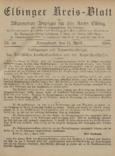 Kreis-Blatt des Königlich Preußischen Landraths-Amtes zu Elbing, Nr. 30 Sonnabend 14 April 1900