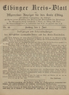 Kreis-Blatt des Königlich Preußischen Landraths-Amtes zu Elbing, Nr. 44 Freitag 1 Juni 1900