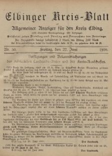 Kreis-Blatt des Königlich Preußischen Landraths-Amtes zu Elbing, Nr. 50 Freitag 22 Juni 1900