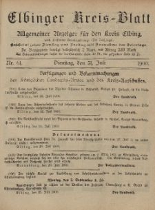 Kreis-Blatt des Königlich Preußischen Landraths-Amtes zu Elbing, Nr. 61 Dienstag 31 Juli 1900