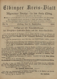 Kreis-Blatt des Königlich Preußischen Landraths-Amtes zu Elbing, Nr. 74 Freitag 14 September 1900