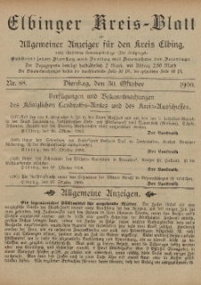 Kreis-Blatt des Königlich Preußischen Landraths-Amtes zu Elbing, Nr. 88 Dienstag 30 Oktober 1900