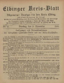 Kreis-Blatt des Königlich Preußischen Landraths-Amtes zu Elbing, Nr. 92 Dienstag 13 November 1900