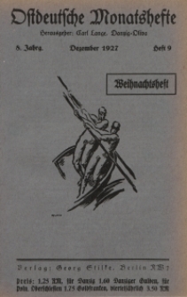 Ostdeutsche Monatshefte Nr. 9, Dezebmer 1927, 8 Jahrgang