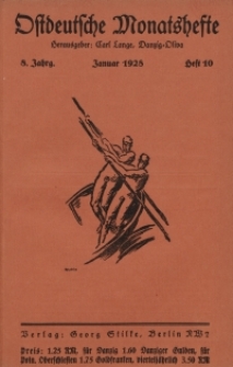 Ostdeutsche Monatshefte Nr. 10, Januar 1928, 8 Jahrgang