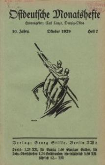 Ostdeutsche Monatshefte Nr. 7, Oktober 1929, 10 Jahrgang