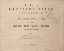 Sechzig Choralmelodien, dreistimmig f&uuml;r 1 Diskant, Alt und Tenor oder Ba&szlig;