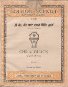 Opernst&uuml;cke : O du, die mir einst Hilfe gab