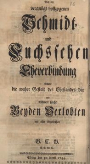 Bey der vergnügt vollzogen Schmidt- und Fuchschen Eheverbindung...