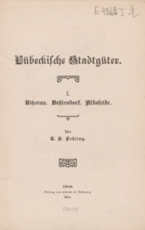 Lübeckische Stadtgüter. Bd. 1