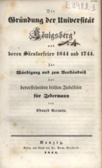 Die Gründung der Universität Königsberg und deren Säcularfeier 1644 und 1744