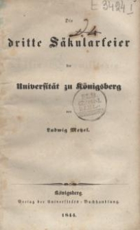Die dritte Säkularfeier der Universität zu Königsberg