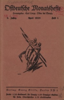Ostdeutsche Monatshefte Nr. 1, April 1925, 6 Jahrgang
