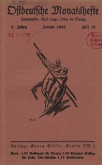 Ostdeutsche Monatshefte Nr. 10, Januar 1926, 6 Jahrgang