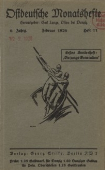 Ostdeutsche Monatshefte Nr. 11, Februar 1926, 6 Jahrgang
