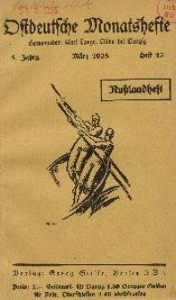 Ostdeutsche Monatshefte Nr. 12, März 1925, 5 Jahrgang