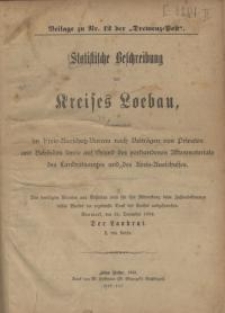 Statistische Beschreibung des Kreises Loebau zusammengestellt im Kreis-Ausschuss-Bureau nach Beitr&auml;gen von Privaten...
