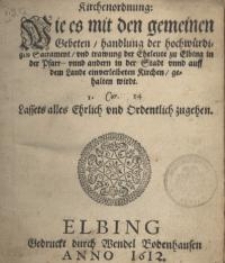 Kirchenordnung : wie es mit den gemeinen Gebeten/Handlung der...
