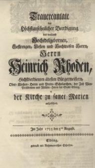 Trauercantate bey Höchstansehnlicher Beerdigung des weiland Gestrengen, Vesten und Hochweisen Herrn...