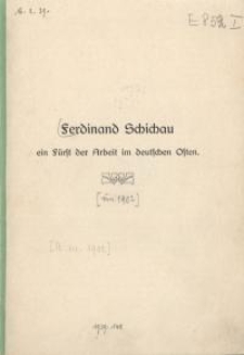 Ferdinand Schichau ein Fürst der Arbeit im deutschen Osten