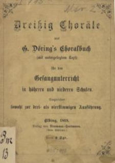 Dreißig Choräle aus G. Döring`s Choralbuch...