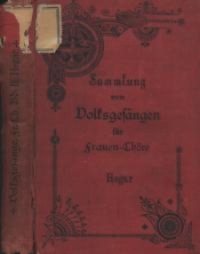 Sammlung von Volksgesängen für Frauen-Chöre. Bd. II