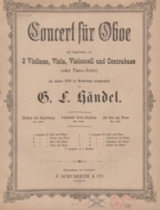 Concert für Oboe mit Begleitung von 2 Violinen, Viola, Violoncell und Contrabass (oder Piano-Forte)
