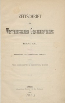 Zeitschrift des Westpreußischen Geschichtsvereins, 1884-1886, H. 12-16
