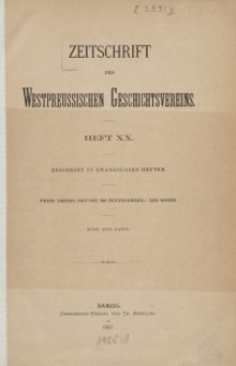 Zeitschrift des Westpreußischen Geschichtsvereins, 1887-1888, H. 20-23