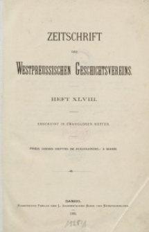 Zeitschrift des Westpreußischen Geschichtsvereins, 1905-1908, H. 48-50