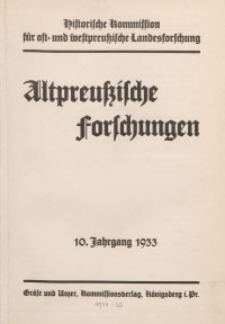Altpreussische Forschungen, 10. Jahrgang 1933, H. 1