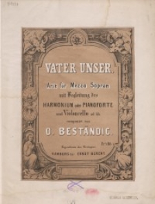 Vater Unser : Arie für Mezzo sopran mit…