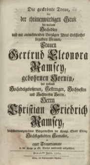 Die geckrönte Treue, bey det thränernwürdigen Gruft der weiland Hochedlen und mit ausnehmenden Vorzügen Ihres Geschlechts...