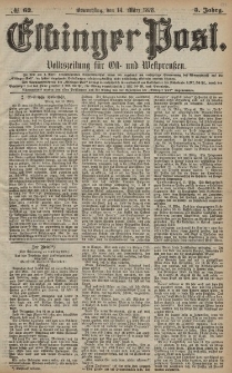 Elbinger Post, Nr. 62 Donnerstag 14 März 1878, 5 Jahrg.
