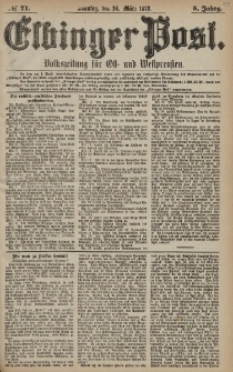 Elbinger Post, Nr. 71 Sonntag 24 März 1878, 5 Jahrg.